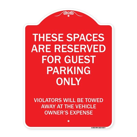 Signmission These Spaces Are Reserved For Guest Parking Heavy-Gauge Aluminum Sign, 24" x 18", RW-1824-9877 A-DES-RW-1824-9877